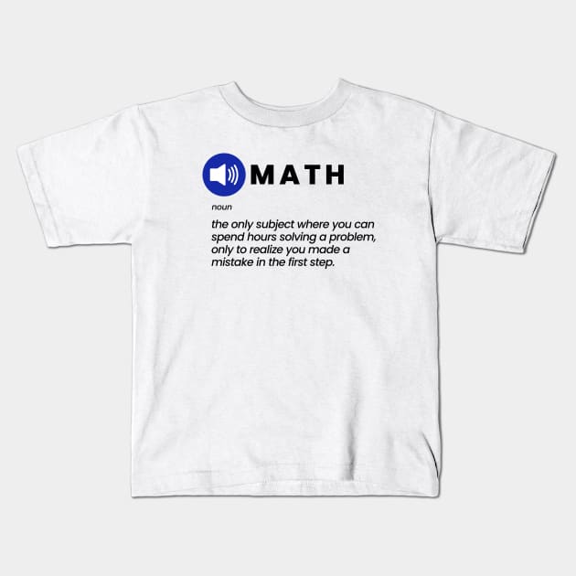 Funny Math Joke Kids T-Shirt by sarsia